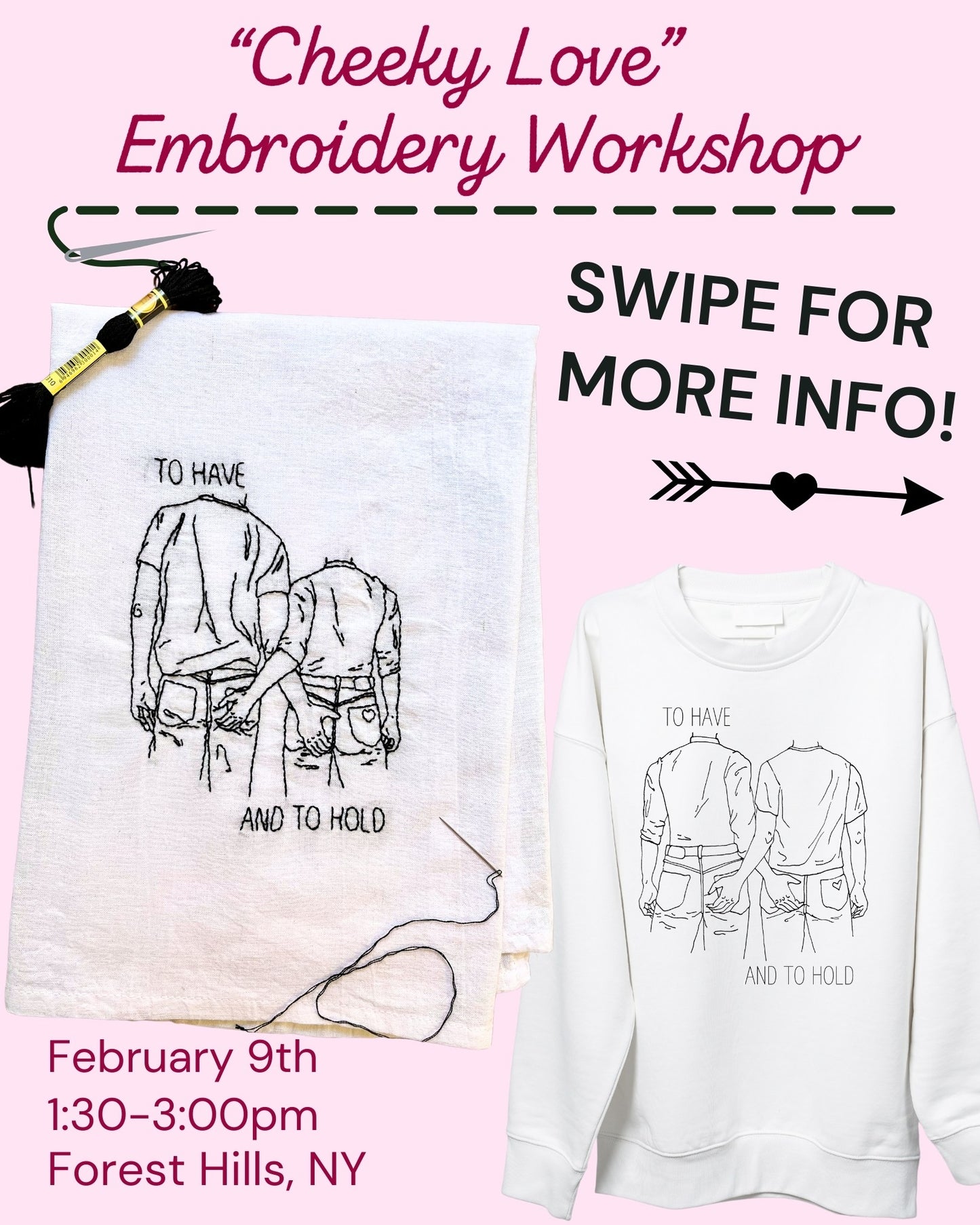 "Cheeky Love" Embroidery Workshop, 2/9, 1:30-3pm